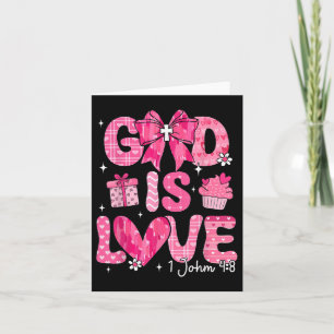 God Is Love Valentines Day Cute Coquette Bow Valen Card
