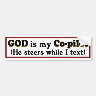 "God Is My Co-Pilot" bumper sticker. Bumper Sticker