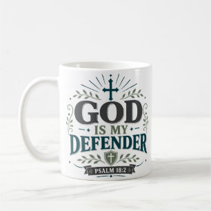 God Is My Defender Biblical Truth Quote Coffee Mug