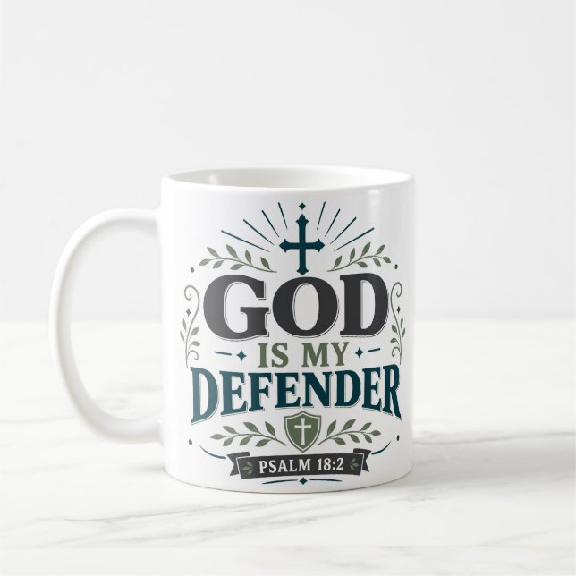 God Is My Defender Biblical Truth Quote Coffee Mug (Left)