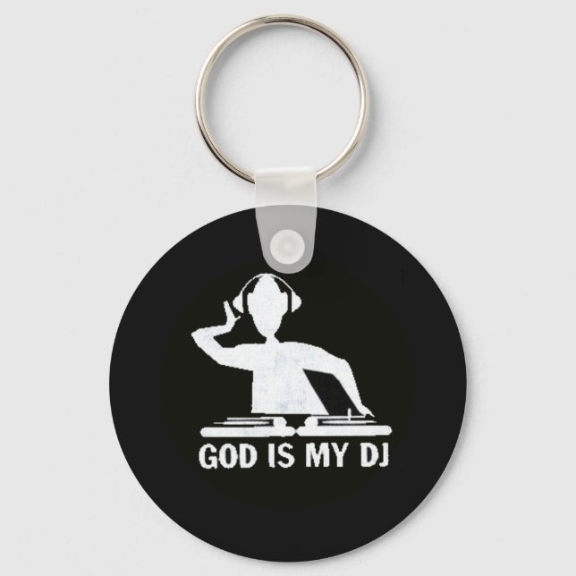 God is my DJ Key Ring (Front)