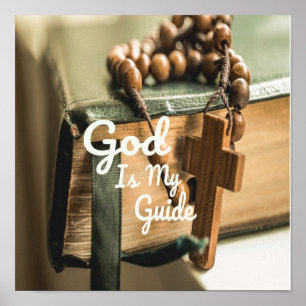 God Is My Guide Bible and Rosary Cross Poster