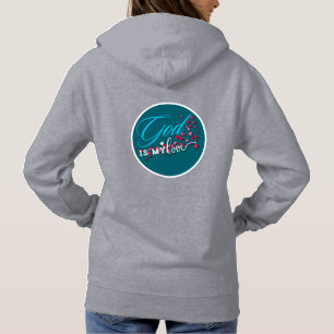 God Is My Love Christian Hoodie