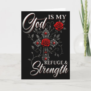 God Is My Refuge And Strength Rose Cross Faith  Card