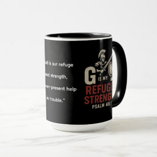 God Is My Refuge and Strength – Warrior Faith Mug