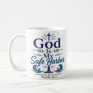 God Is My Safe Harbour Biblical Truth Quote Coffee Mug
