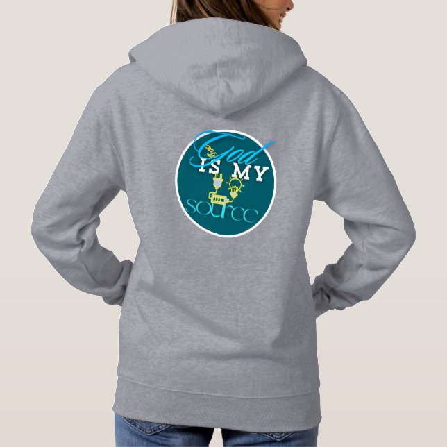 God Is My Source Christian   Hoodie (Back)