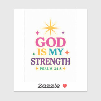 God Is My Strength – FaithFuel Power Sticker for E