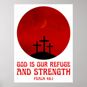God is our refuge and strength poster
