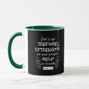 'God is Our Refuge and Strength' Psalm 46:1 Mug