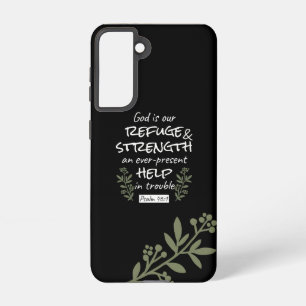 'God is Our Refuge and Strength' Psalm 46:1 Samsung Galaxy Case