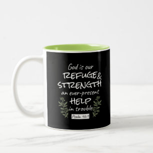 'God is Our Refuge and Strength' Psalm 46:1 Two-Tone Coffee Mug