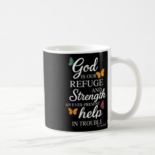 God Is Our Refuge Bible Verse Psalm 46_1 Coffee Mug