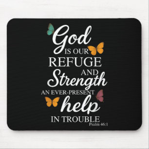 God Is Our Refuge Bible Verse Psalm 46_1 Mouse Mat