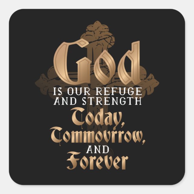 God is our Refuge Inspirational Christian Gift Square Sticker (Front)