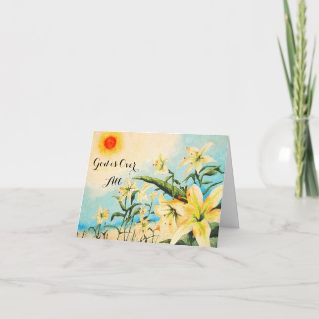 God is Over All Original Art Lilly Greeting Card (Front)