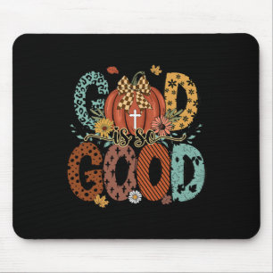 God Is So Good Fall Christian Autumn Pumpkin Thank Mouse Mat