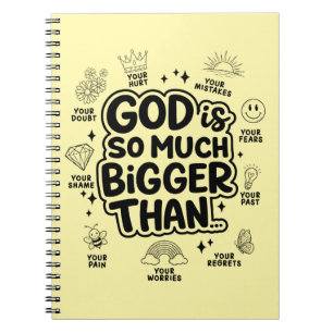 God Is So Much Bigger Christian Inspirational Notebook