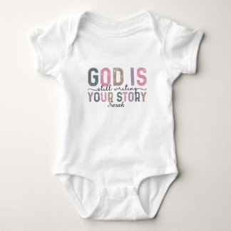 God is Still Writing Your Story Baby Bodysuit