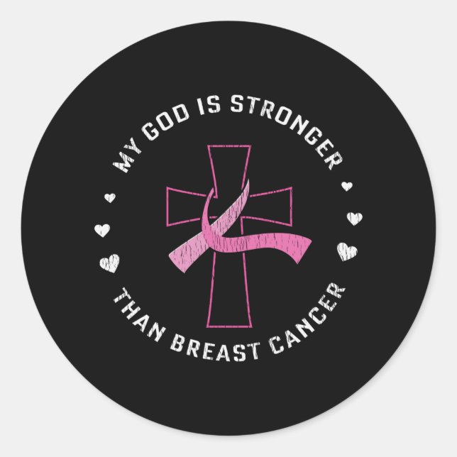 God Is Stronger Breast Cancer Awareness Christian  Classic Round Sticker (Front)