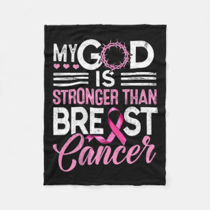 God Is Stronger Than Breast Cancer Pink Ribbon Fleece Blanket