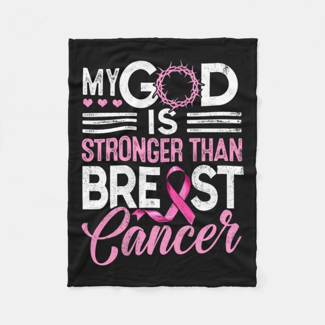 God Is Stronger Than Breast Cancer Pink Ribbon  Fleece Blanket (Front)
