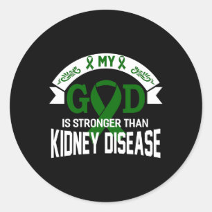 God Is Stronger Than Kidney Disease Awareness Cost Classic Round Sticker