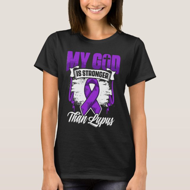 God Is Stronger Than Lupus Purple Ribbon Lupus Awa T-Shirt (Front)