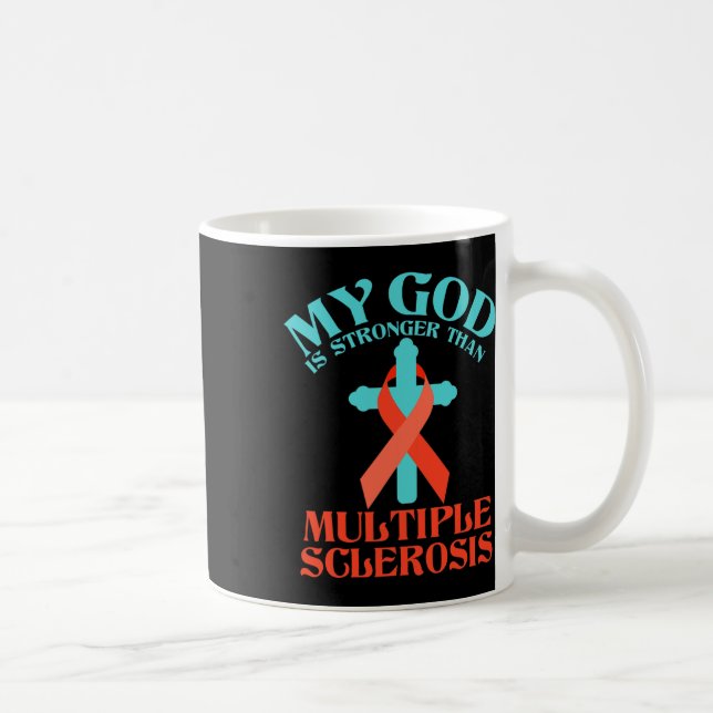 God Is Stronger Than Ms Multiple Sclerosis Awarene Coffee Mug (Right)