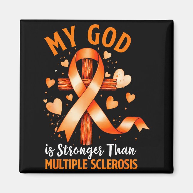God is stronger than multiple sclerosis cross magnet (Front)