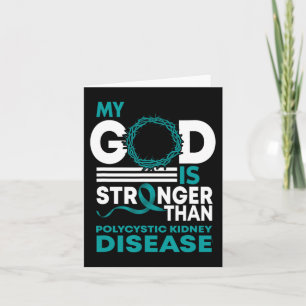 God Is Stronger Than Polycystic Kidney Disease Awa Card