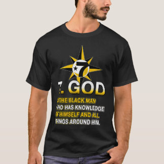 God Is The Black Man Who Has Knowledge Of Himself T-Shirt