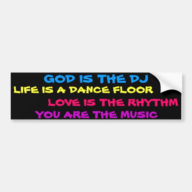 God is the DJ bumper sticker (Front)