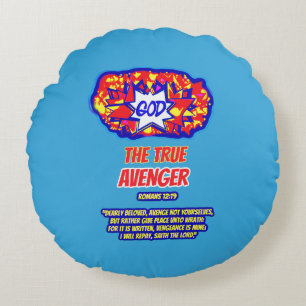 GOD Is The True AVENGER Round Cushion