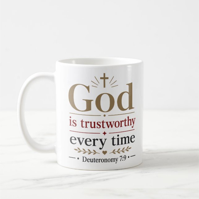 God Is Trustworthy Every Time Scripture Quote Coffee Mug (Left)