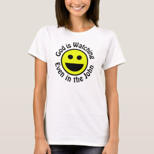 God is Watching t-shirt