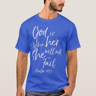 God is Within Her Christian Woman  Bible Verse T-Shirt