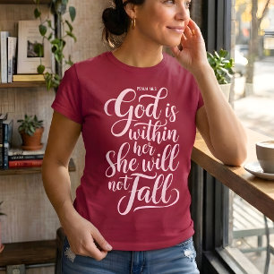 God Is Within Her Psalm 46:5 Maroon Christian T-Shirt