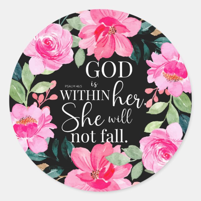 God is within her - Psalm 46:5 Pink Floral Classic Round Sticker (Front)