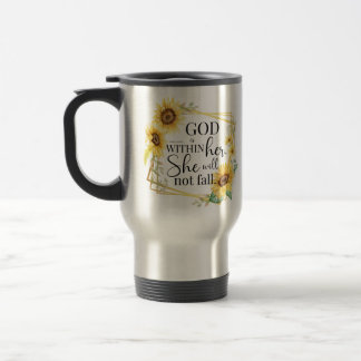 God is within her - Psalm 46:5 Sunflower Christian Travel Mug