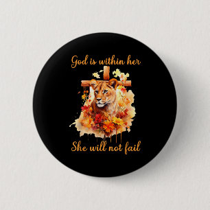 God Is Within Her She Will Not Fail Lioness Cross 6 Cm Round Badge