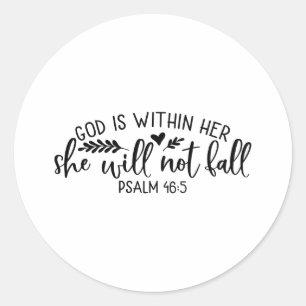 God Is Within Her She Will Not Fall Classic Round Sticker