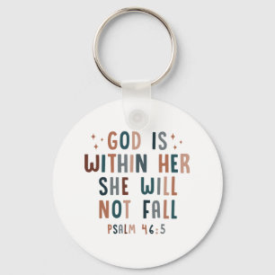 God Is Within Her She Will Not Fall Key Ring