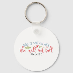 God Is Within Her She Will Not Fall Key Ring