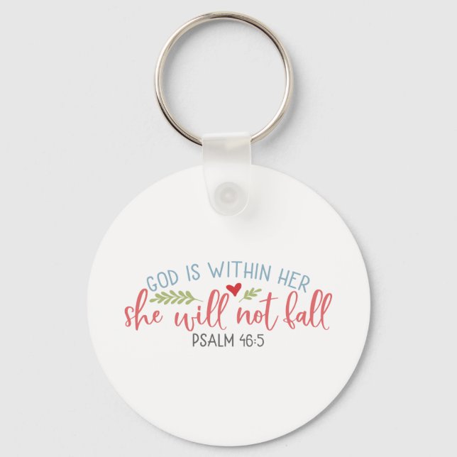 God Is Within Her She Will Not Fall Key Ring (Front)