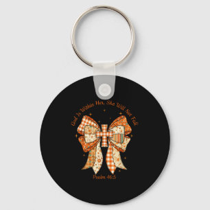 God Is Within Her She Will Not Fall Psalm 46_5 Coq Key Ring