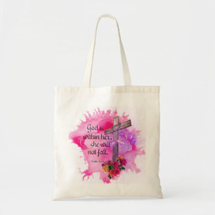 God is within her she will not fall tote bag