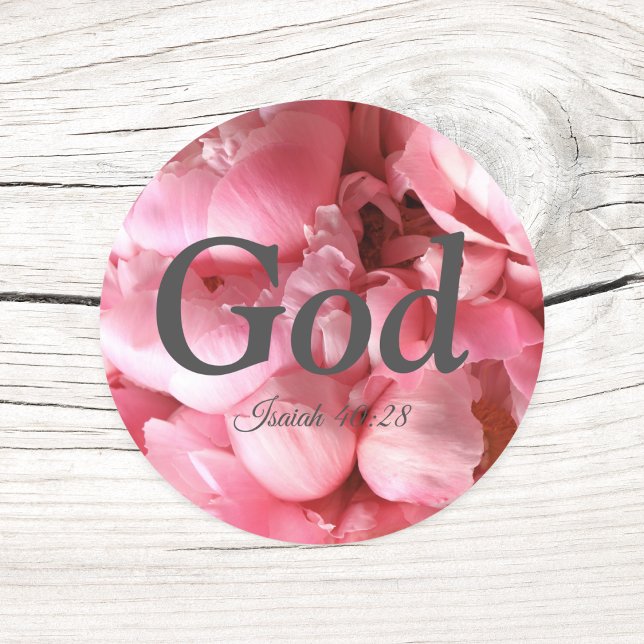 God Isaiah 40:28 Verse Elegant Pink Flowers Classi Classic Round Sticker (Creator Uploaded)