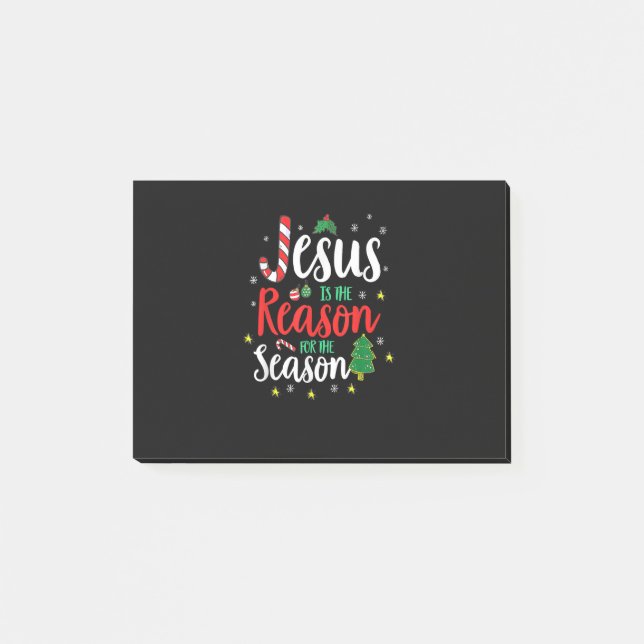 God Jesus Christ Is Reason For The Christmas Seaso Post-it Notes (Front)