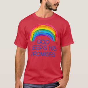 God Keeps His Promises Rainbow Colors faith And Tr T-Shirt